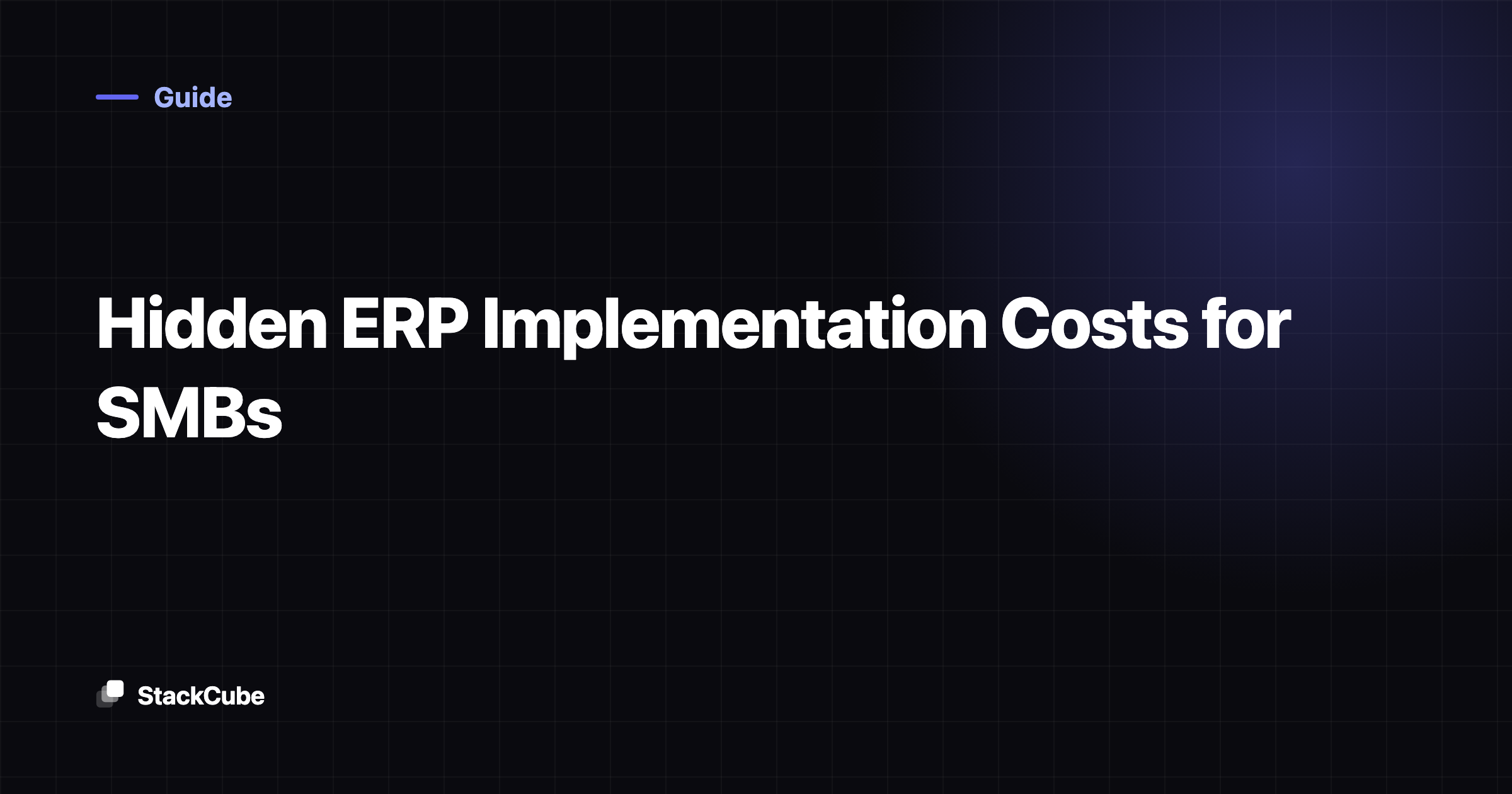 Hidden ERP Implementation Costs for SMBs