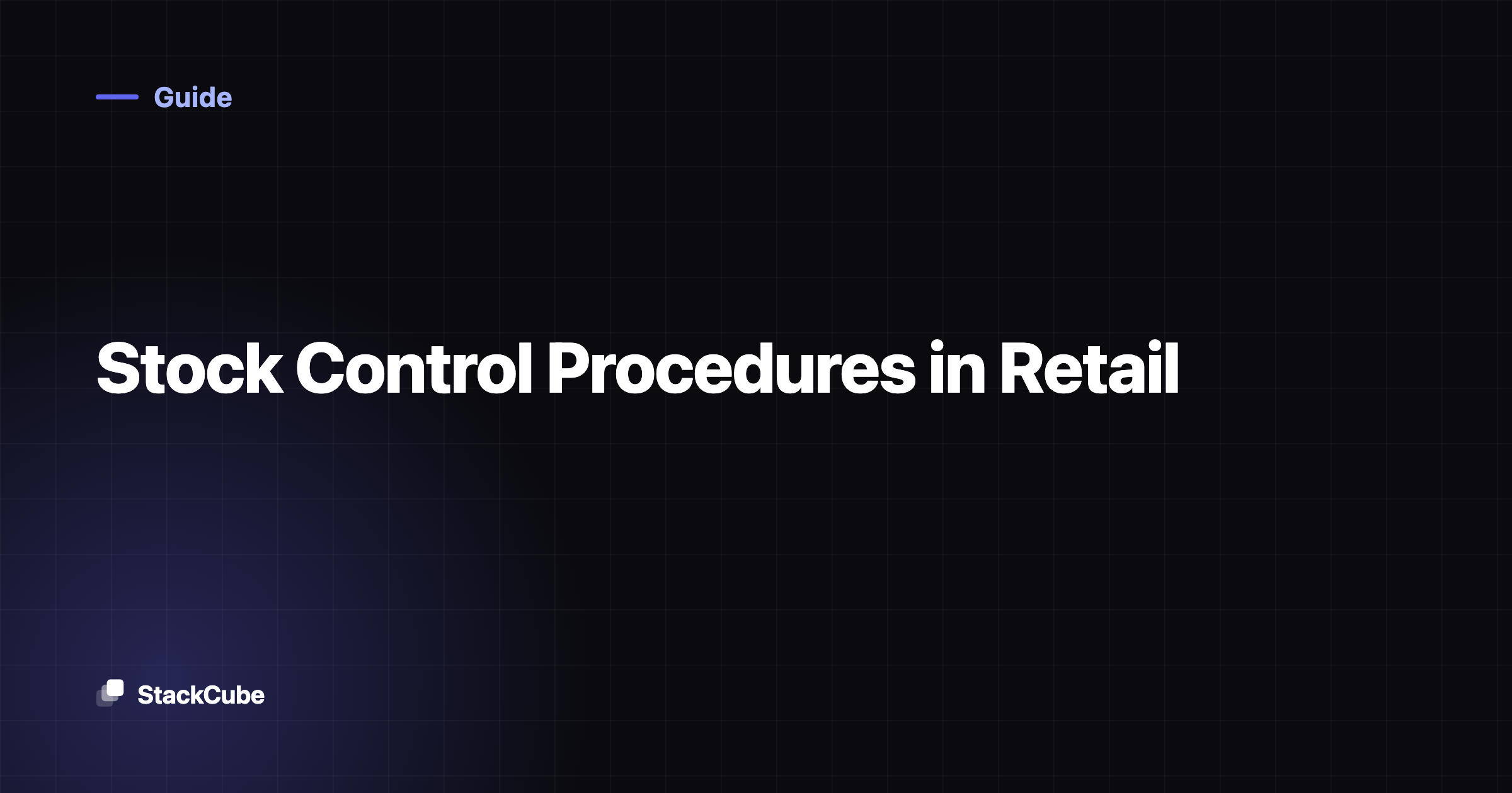 Stock Control Procedures in Retail